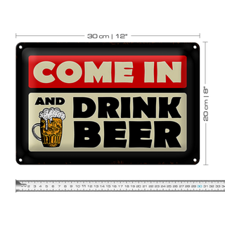 Blechschild Spruch 30x20cm come in and drink beer Bier