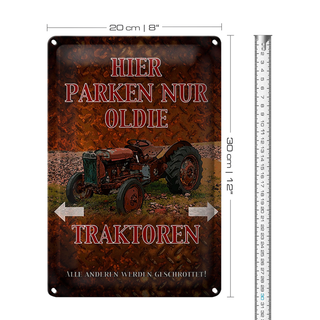 Blechschild Spruch 20x30cm hier parken nur oldie Traktoren