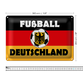Blechschild Spruch 30x20cm Fußball Deutschland