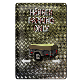 Blechschild Spruch 20x30cm Hänger parking only Wanddeko
