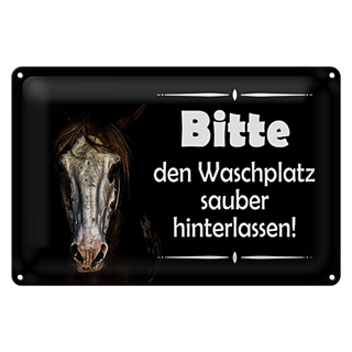 Blechschild Spruch 30x20cm Pferde bitte Waschplatz sauber