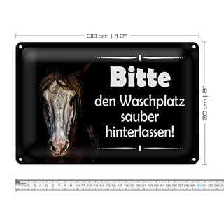 Blechschild Spruch 30x20cm Pferde bitte Waschplatz sauber