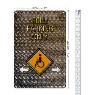 Blechschild Spruch 20x30cm Parken Rolli parking only
