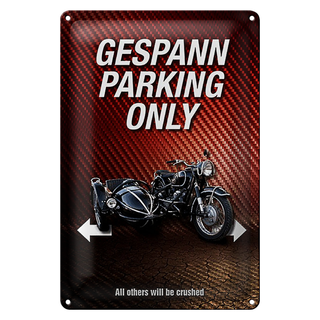 Blechschild Spruch 20x30cm gespann parking only all others