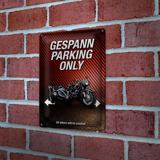 Blechschild Spruch 20x30cm gespann parking only all others