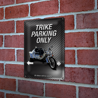Blechschild Spruch 20x30cm trike parking only all others