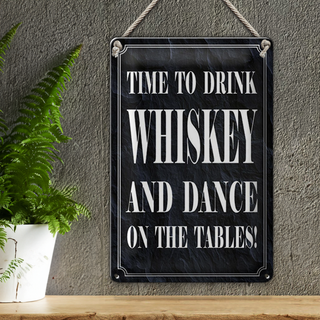 Blechschild Spruch 20x30cm timedrink whiskey and dance