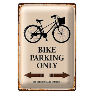 Blechschild Spruch 20x30cm Bike parking only Fahrrad parken