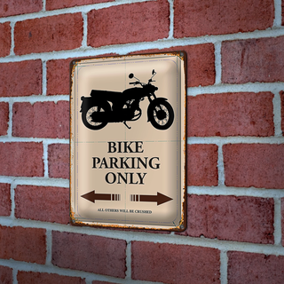 Blechschild Spruch 20x30cm Bike parking only Motorrad