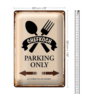 Blechschild Spruch 20x30cm Chefkoch parking only