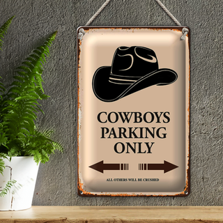 Blechschild Spruch 20x30cm Cowboys parking only