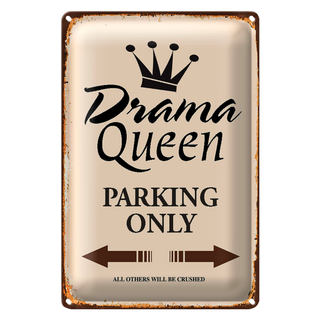 Blechschild Spruch 20x30cm Drama Queen parking only