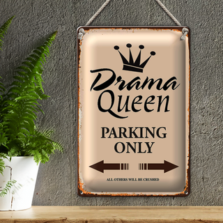 Blechschild Spruch 20x30cm Drama Queen parking only