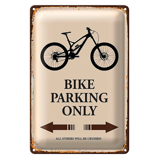 Blechschild Spruch 20x30cm Bike parking only