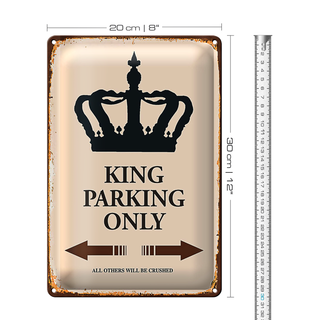 Blechschild Spruch 20x30cm King parking only Korona