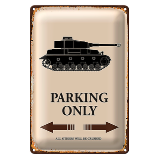 Blechschild Spruch 20x30cm Panzer parking only