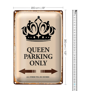 Blechschild Spruch 20x30cm Queen parking only Korona