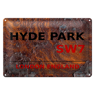 Blechschild London 30x20cm England Hyde Park SW7 Rost