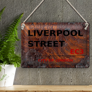 Blechschild London 30x20cm City Liverpool Street EC3 Rost