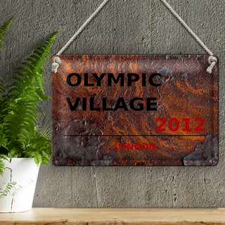 Blechschild London 30x20cm Olympic Village 2012 Rost