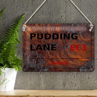 Blechschild London 30x20cm Pudding Lane EC3 Rost