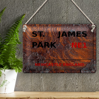 Blechschild England 30x20cm Newcastle St. James Park NE1 rost