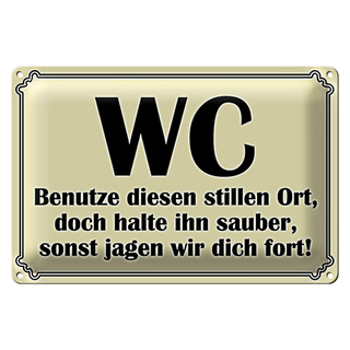 Blechschild Spruch 30x20cm WC benutze diesen stillen Ort