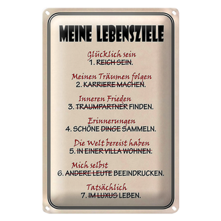 Blechschild Spruch 20x30cm meine Lebensziele glüpcklich