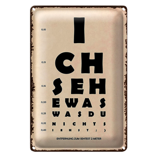 Blechschild Spruch 20x30cm ich sehe was du nicht siehst