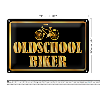 Blechschild Spruch 30x20cm Oldscholl Biker