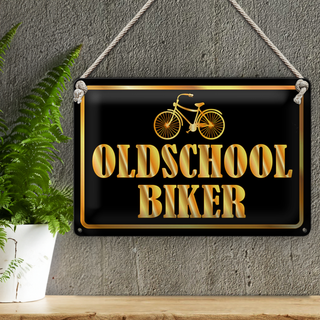 Blechschild Spruch 30x20cm Oldscholl Biker