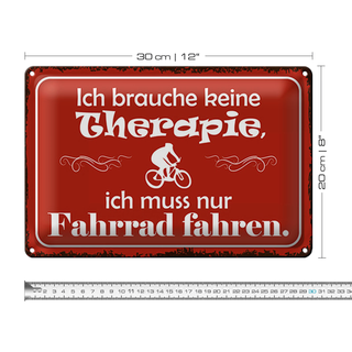 Blechschild Spruch 30x20cm keine Therapie muss nur Fahrrad