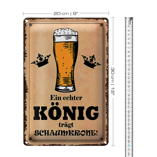 Blechschild Spruch 20x30cm echter König trägt Schaumkrone