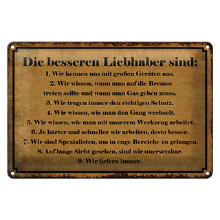 Blechschild Spruch 30x20cm die besseren Liebhaber sind