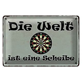 Blechschild Spruch 30x20cm Darts die Welt ist eine Scheibe