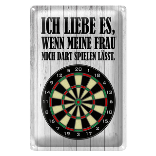 Blechschild Spruch 20x30cm liebe wenn meine Frau mich DART