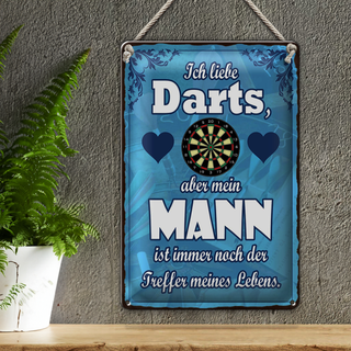 Blechschild Spruch 20x30cm ich liebe Darts aber mein Mann