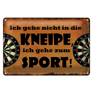 Blechschild Spruch 30x20cm gehe nicht in Kneipe ich Sport