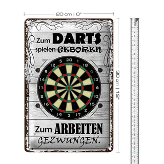 Blechschild Spruch 20x30cm zum Darts spielen geboren