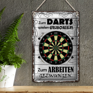 Blechschild Spruch 20x30cm zum Darts spielen geboren