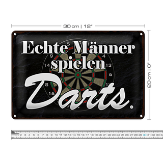 Blechschild Spruch 30x20cm echte Männer spielen Darts