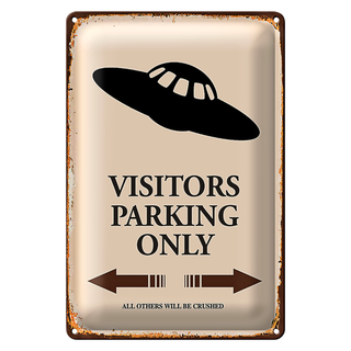 Blechschild Spruch 20x30cm Visitors Parking only all others