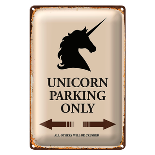 Blechschild Spruch 20x30cm Unicorn Parking only all others