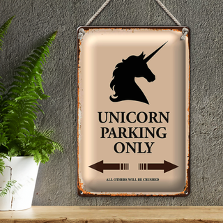 Blechschild Spruch 20x30cm Unicorn Parking only all others