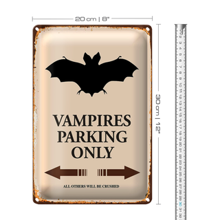Blechschild Spruch 20x30cm Vampires Parking only all others