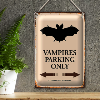Blechschild Spruch 20x30cm Vampires Parking only all others