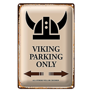 Blechschild Spruch 20x30cm Viking Parking only all others