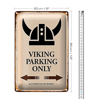 Blechschild Spruch 20x30cm Viking Parking only all others