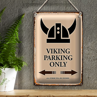 Blechschild Spruch 20x30cm Viking Parking only all others