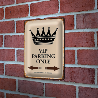 Blechschild Spruch 20x30cm VIP Parking only all others